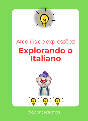 Explorando o Italiano: Um Arco-íris de Expressões Coloridas