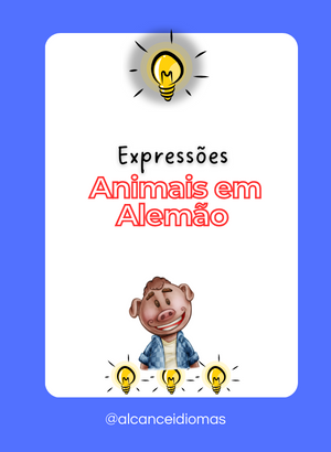 Aprendendo Alemão com a Natureza: Animais e Suas Expressões Idiomáticas