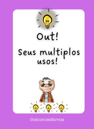 Expandindo Horizontes com a Palavra “Out” 