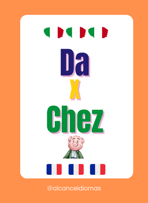 Comparando “Da” em Italiano com “Chez” em Francês.