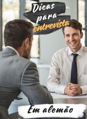 Como Brilhar em uma Entrevista de Trabalho em Alemão