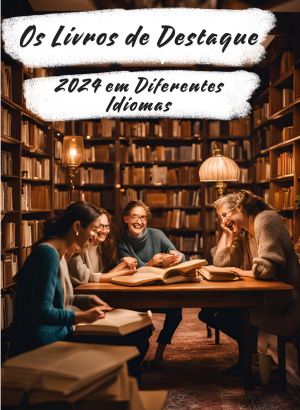 Os Livros de Destaque de 2024 em Diferentes Idiomas!
