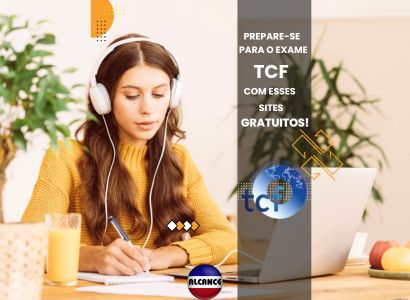 Prepare-se Para o Exame TCF com Esses Sites Gratuitos!